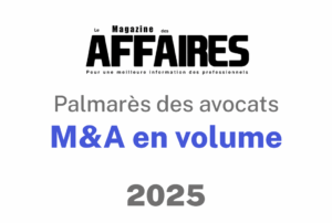 Magazine des Affaires – M&A en volume – 2025